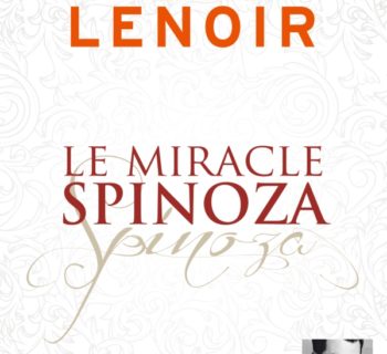 Le miracle Spinoza