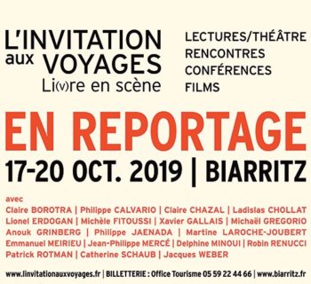 L’invitation aux voyages – cinquième édition du Festival de Biarritz