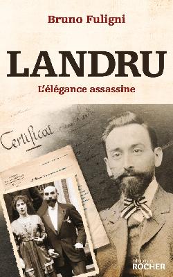 Landru – L’élégance assassine