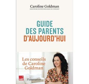 Guide des parents d’aujourd’hui