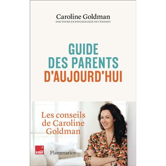 Guide des parents d’aujourd’hui