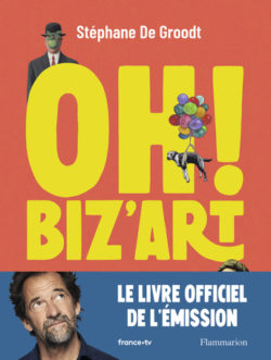 Oh! Biz’art