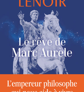 Le rêve de Marc Aurèle